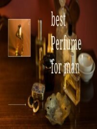 “Best Perfume for Men”: